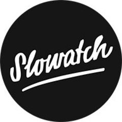 Slowatch